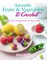 Adorable Fruits & Vegetables To Crochet-Delicious Decorations For Your Table